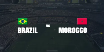 Brazil vs Morocco