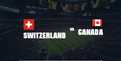 Switzerland vs Canada