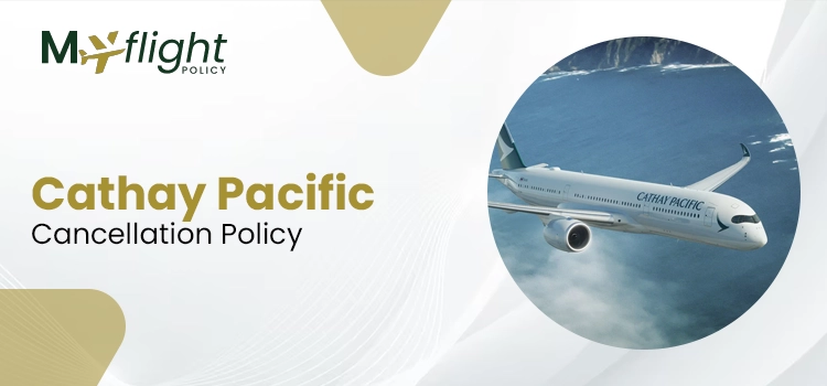 Cathay Pacific Cancellation Policy