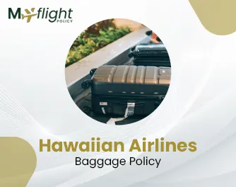 Hawaiian Airlines Baggage Policy