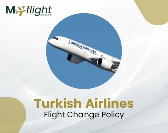 Turkish Airlines Flight Change Policy