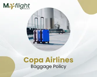 Copa Airlines Baggage Policy