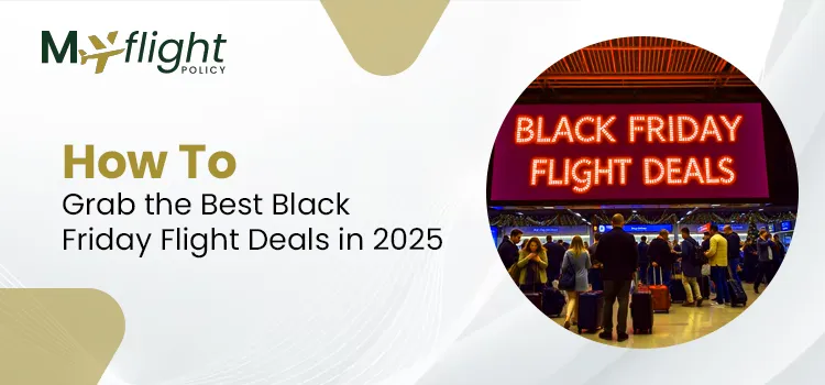 How to Grab the Best Black Friday Flight Deals in 2025