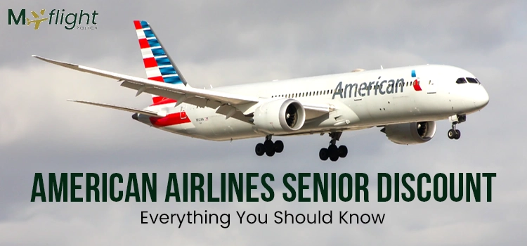 American Airlines Senior Discount Everything You Should Know