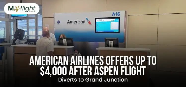 American Airlines Offers Up to After Aspen Flight Diverts to Grand Junction