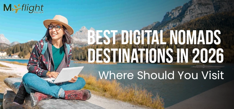 Best Digital Nomads Destinations in 2026 Where Should You Visit