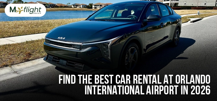 Find the Best Car Rental at Orlando International Airport in 2026