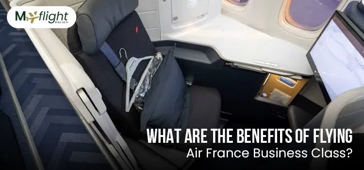 What Are the Benefits of Flying Air France Business Class?